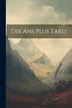 Dix Ans Plus Tard by Anonymous, Paperback | Indigo Chapters