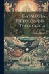 Catalecta Philologico-theologica by Johann Buxtorf, Paperback | Indigo Chapters
