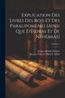 Explication Des Livres Des Rois Et Des Paralipomènes [ainsi Que D'esdras Et De Néhémias]; Volume 2 by Jacques-joseph Duguet