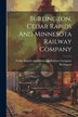 Burlington Cedar Rapids And Minnesota Railway Company by Cedar Rapids and Minnesot Burlington, Paperback | Indigo Chapters