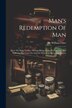 Man's Redemption Of Man by William Osler, Paperback | Indigo Chapters