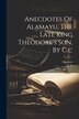 Anecdotes Of Alamayu The Late King Theodore's Son By C. c by C C, Paperback | Indigo Chapters