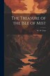 The Treasure of the Isle of Mist by W W (William Woodthorpe) 186 Tarn