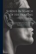 Surdus In Search Of His Hearing by Evan Yellon, Paperback | Indigo Chapters