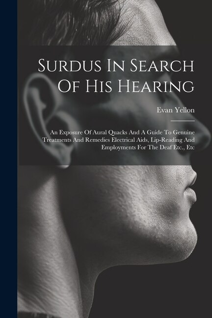 Surdus In Search Of His Hearing by Evan Yellon, Paperback | Indigo Chapters