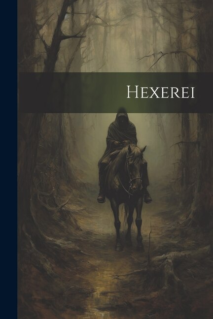 Hexerei by Anonymous, Paperback | Indigo Chapters