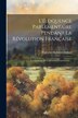 L'éloquence Parlementaire Pendant La Révolution Française by François-Alphonse Aulard, Paperback | Indigo Chapters