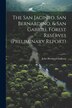 The San Jacinto San Bernardino & San Gabriel Forest Reserves (preliminary Report) by John Bernhard Leiberg, Paperback | Indigo Chapters