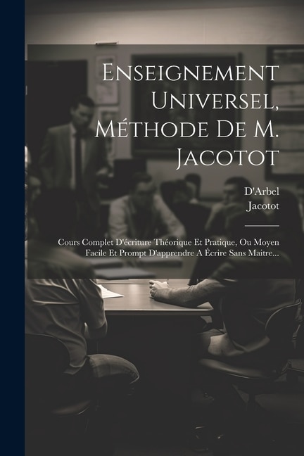 Enseignement Universel Méthode De M. Jacotot, Paperback | Indigo Chapters