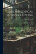 Microscopical Section-cutting by Sylvester Marsh, Paperback | Indigo Chapters