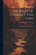 The Books Of Charles E. Van Loan by Charles Emmett Van Loan, Paperback | Indigo Chapters