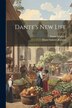 Dante's New Life by Dante Gabriel Rossetti, Paperback | Indigo Chapters