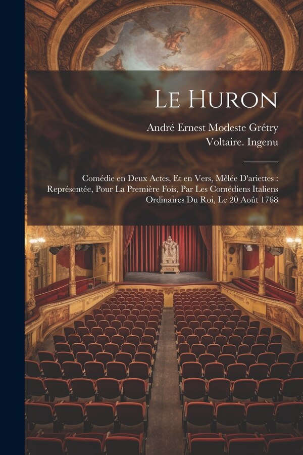 Le Huron by Voltaire 1694-1778 Ingenu, Paperback | Indigo Chapters