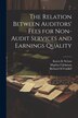 The Relation Between Auditors' Fees for Non-audit Services and Earnings Quality by Frankel Richard M, Paperback | Indigo Chapters