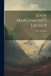 John Marchmont's Legacy by M E (Mary Elizabeth) 1835 Braddon, Paperback | Indigo Chapters