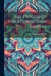 The Process Of Creation In Dasa Sahitya by Badarayana Murthy, Paperback | Indigo Chapters