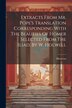 Extracts From Mr. Pope's Translation Corresponding With The Beauties Of Homer Selected From The Iliad By W. Holwell by Homerus, Paperback