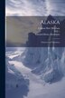 Alaska by Edward Henry Harriman, Paperback | Indigo Chapters