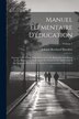 Manuel Élémentaire D'éducation by Johann-bernhard Basedow, Paperback | Indigo Chapters