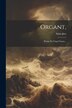 Organt by Saint-just, Paperback | Indigo Chapters