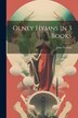 Olney Hymns In 3 Books by John Newton, Paperback | Indigo Chapters