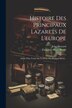 Histoire Des Principaux Lazarets De L'europe by John Howard, Paperback | Indigo Chapters
