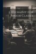 Geography for Junior Classes by Robert Anderson, Paperback | Indigo Chapters