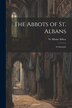The Abbots of St. Albans by St Albans Abbey, Paperback | Indigo Chapters