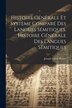 Histoire Générale Et Système Comparé Des Langues Sémitiques. Histoire Générale Des Langues Sémitiques by Joseph Ernest Renan, Paperback