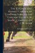 The Kitchen and Market Garden by Contributors to the 'garden' [Ed. by C.W. Shaw]. Compiled by C.W. Shaw, Paperback | Indigo Chapters