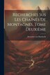 Recherches Sus Les Chaines de Montagnes Tome Deuxième by Alexander Von Humboldt