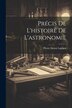 Précis De L'histoire De L'astronomie by Pierre Simon Laplace, Paperback | Indigo Chapters