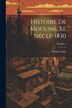 Histoire De Moulins Xe Siécle-1830; Volume 1 by Henry Faure, Paperback | Indigo Chapters