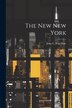 The New New York by JOHN C VAN DYKE, Paperback | Indigo Chapters