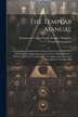 The Templar Manual by Freemasons United States Knights Te, Paperback | Indigo Chapters
