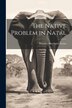 The Native Problem in Natal by Maurice Smethurst Evans, Paperback | Indigo Chapters