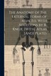 The Anatomy of the External Forms of Man Ed. With Additions by R. Knox. [With] Atlas [And] Plates by A Julien Fau, Paperback | Indigo Chapters