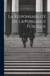 La Responsabilité De La Puissance Publique by Georges Teissier, Paperback | Indigo Chapters