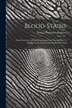Blood-Stains by William Dunbar Sutherland, Paperback | Indigo Chapters
