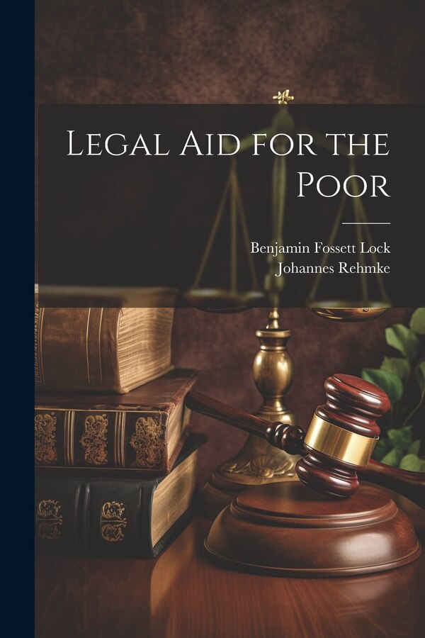 Legal Aid for the Poor by Johannes Rehmke, Paperback | Indigo Chapters