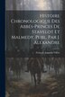 Histoire Chronologique Des Abbés-Princes De Stavelot Et Malmedy Publ. Par J. Alexandre by François Augustin Villers, Paperback | Indigo Chapters