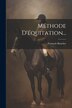 Méthode D'équitation. by François Baucher, Paperback | Indigo Chapters