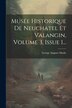Musée Historique De Neuchatel Et Valangin Volume 3 Issue 1. by George Auguste Matile, Paperback | Indigo Chapters