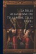 La Belle Alsacienne Ou Telle Mère Telle Fille. by Bret (Antoine M ), Paperback | Indigo Chapters