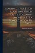 Martin Luther Et Les Augustins Ou Les Ermites De Saint-augustin Et La Congrégation De Saxe. by Ambrosius Keelhoff, Paperback | Indigo Chapters