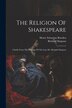 The Religion Of Shakespeare by Richard Simpson, Paperback | Indigo Chapters