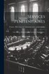 Services Pénitentiaires by France Direction de l'Administration P, Paperback | Indigo Chapters