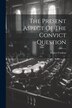 The Present Aspect Of The Convict Question by Walter Crofton (Sir ), Paperback | Indigo Chapters