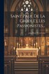 Saint Paul De La Croix Et Les Passionistes. by Jean-Pierre de la Croix, Paperback | Indigo Chapters