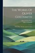 The Works Of Oliver Goldsmith, Paperback | Indigo Chapters